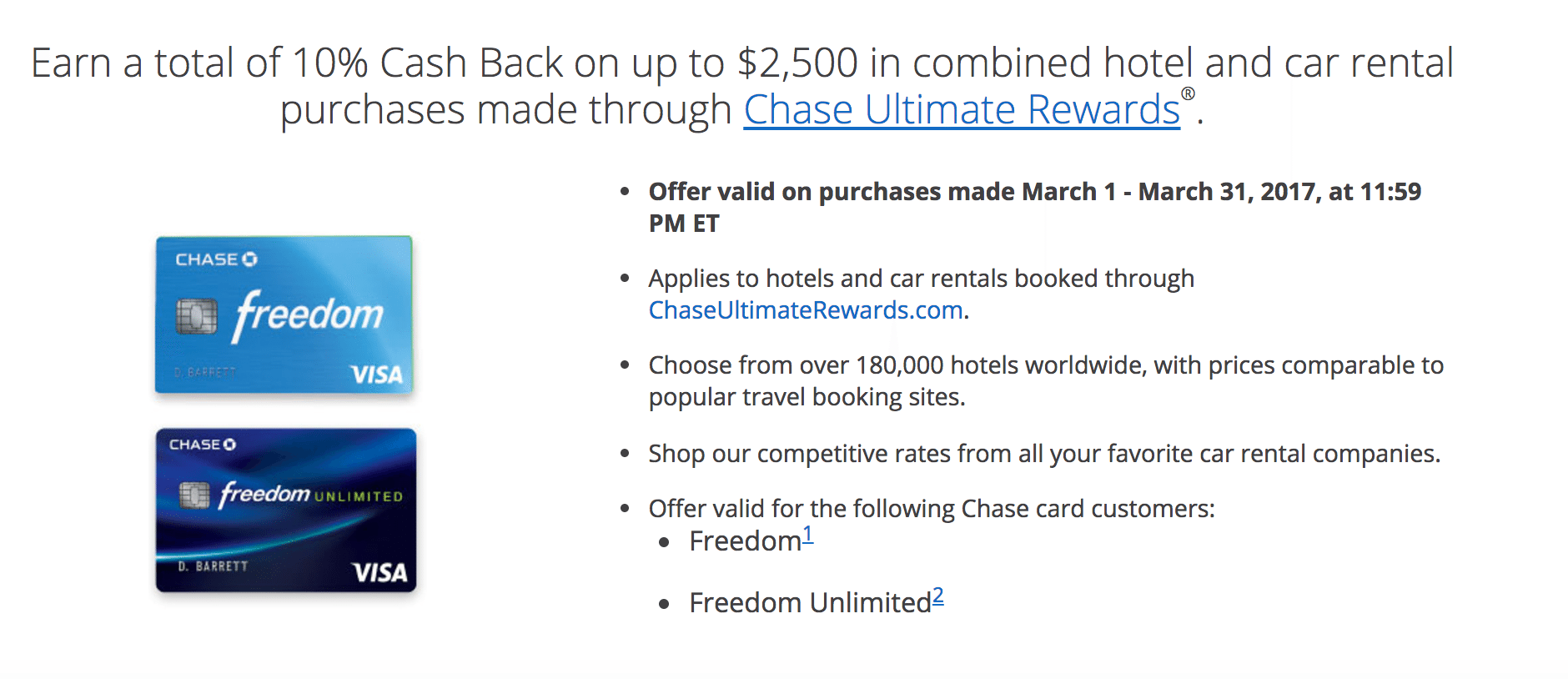 Valid purchase date. Chase Freedom Unlimited. Offer for Companies. X10 Cash. Get up to $100 Cash back on Flights, Hotels, Cruises with Chase offers.