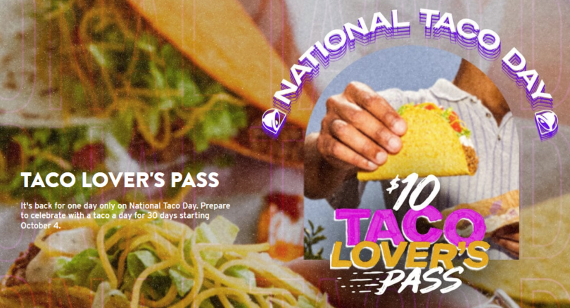 Taco Lovers Pass One Taco Per Day For 30 Days For 10 Doctor Of Credit