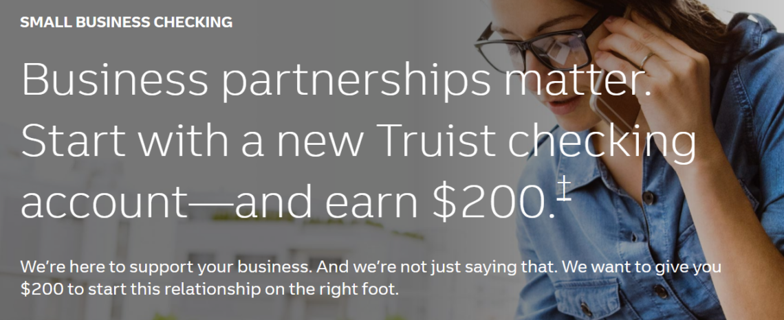 Truist $300 Business Checking Bonus [AL, AR, GA, FL, IN, KY, MD, MS, NC ...