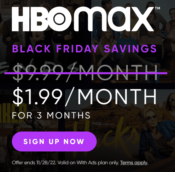 HBOMax  3 Months Just $1.99/Month (Reg. $9.99/Mo)